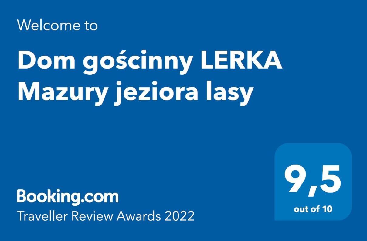 Dom gościnny LERKA Mazury jeziora lasy Lakorz Zewnętrze zdjęcie
